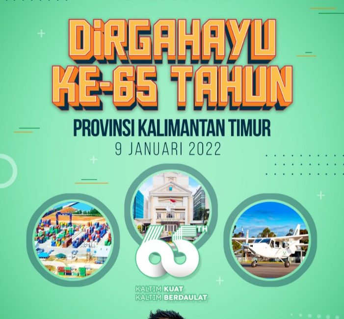 Selamat Ulang Tahun Provinsi Kalimantan Timur ke 65 Tahun